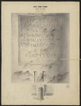 Planche « musée de Nîmes – milliaire d’Antonin » - Voie Domitienne