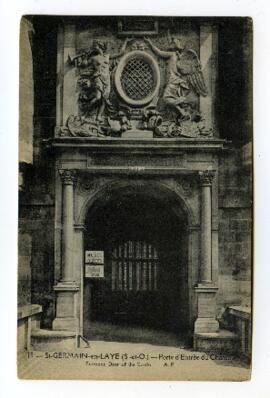 15 – St-GERMAIN-en-LAYE (S.-et-O.) - Porte d’Entrée du Château / Entrance Door of the Castle  A.P.